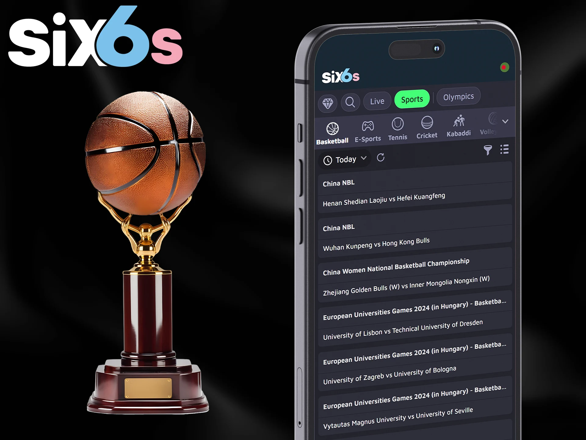 Six6s offers betting on popular basketball tournaments.