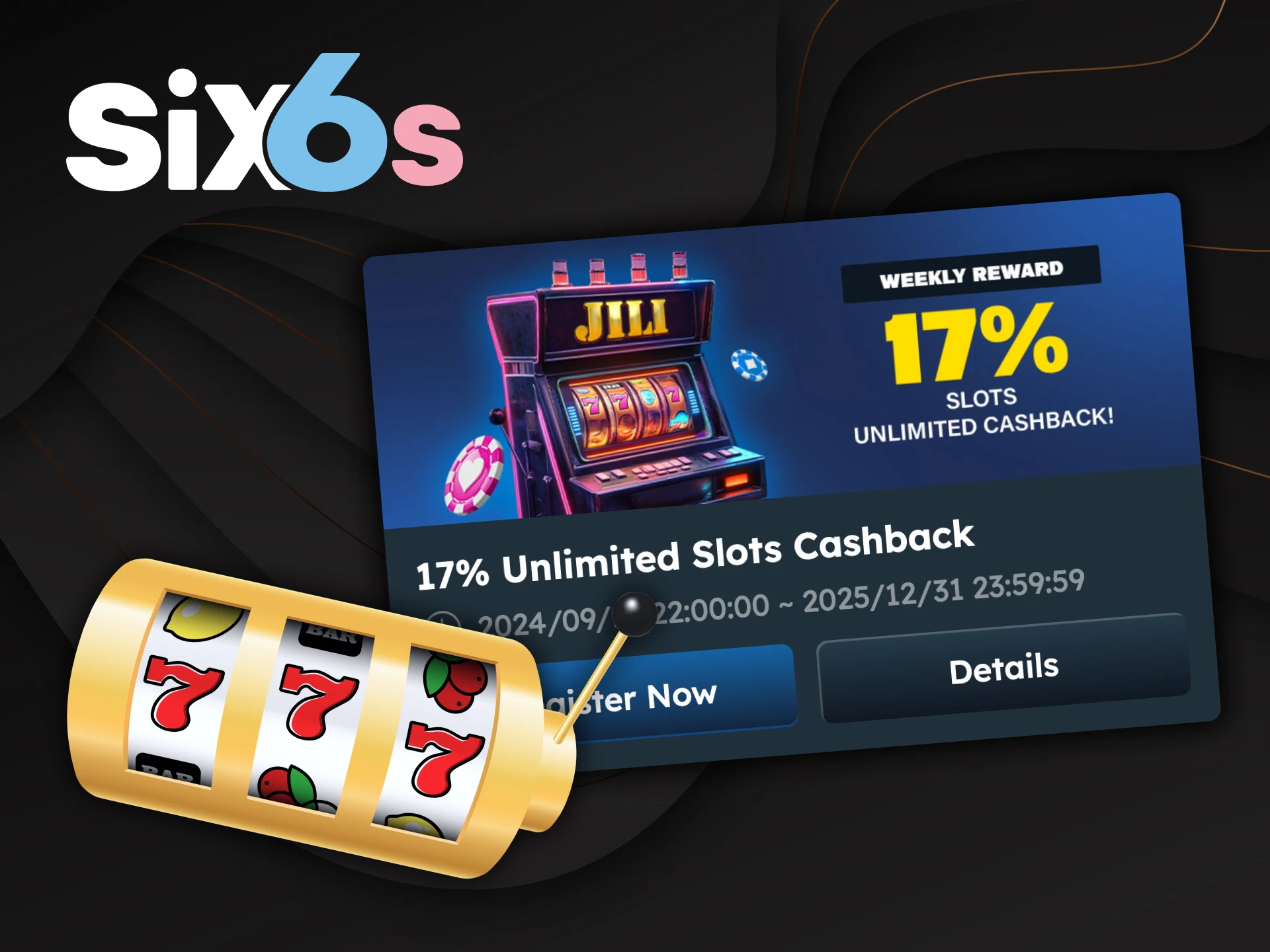 Get extra opportunities for big wins with Six6s bonus.